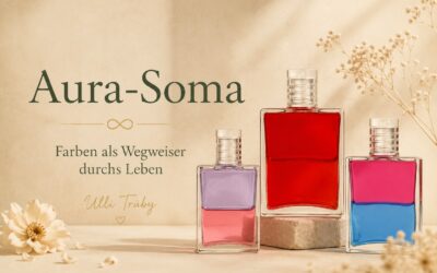 Aura-Soma – wie ich damit arbeite und warum Farben so viel sichtbar machen können